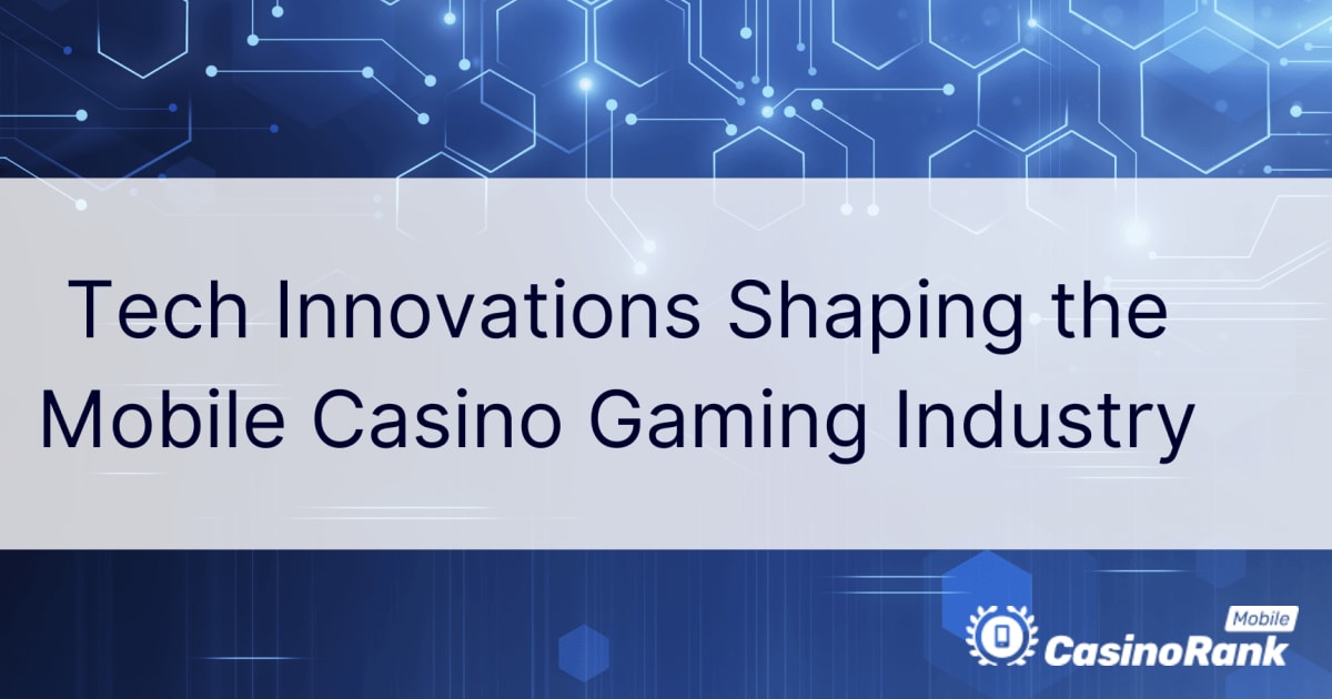 Mobil Casino Oyun Endüstrisini Şekillendiren Teknik Yenilikler