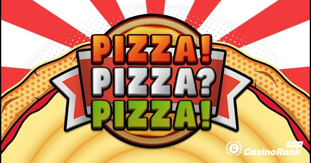 Pragmatic Play Yepyeni bir Pizza TemalÄ± Slot Oyunu BaÅŸlatÄ±yor: Pizza! Pizza? Pizza!